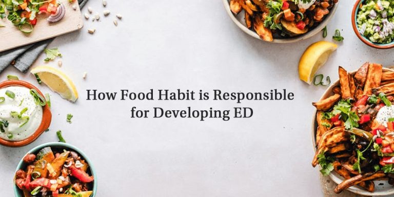 How food habit is responsible for developing ED