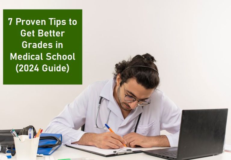 Tips to Get Better Grades in Medical School